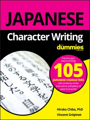 cover image of Japanese Character Writing For Dummies